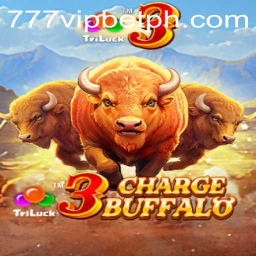Unleashing the Adventure: 3ChargeBuffalo at 777vip.bet