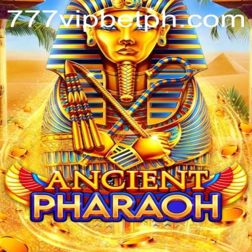 Discovering AncientPharaoh: A Journey Through Time with 777vip.bet