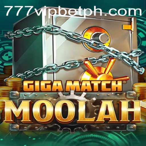 Experience the Thrill with GigaMatchMoolah on 777vip.bet