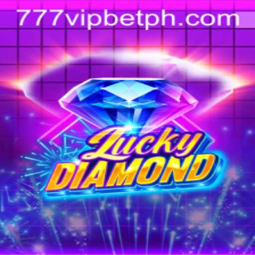 Discover the Excitement of LuckyDiamond at 777vip.bet